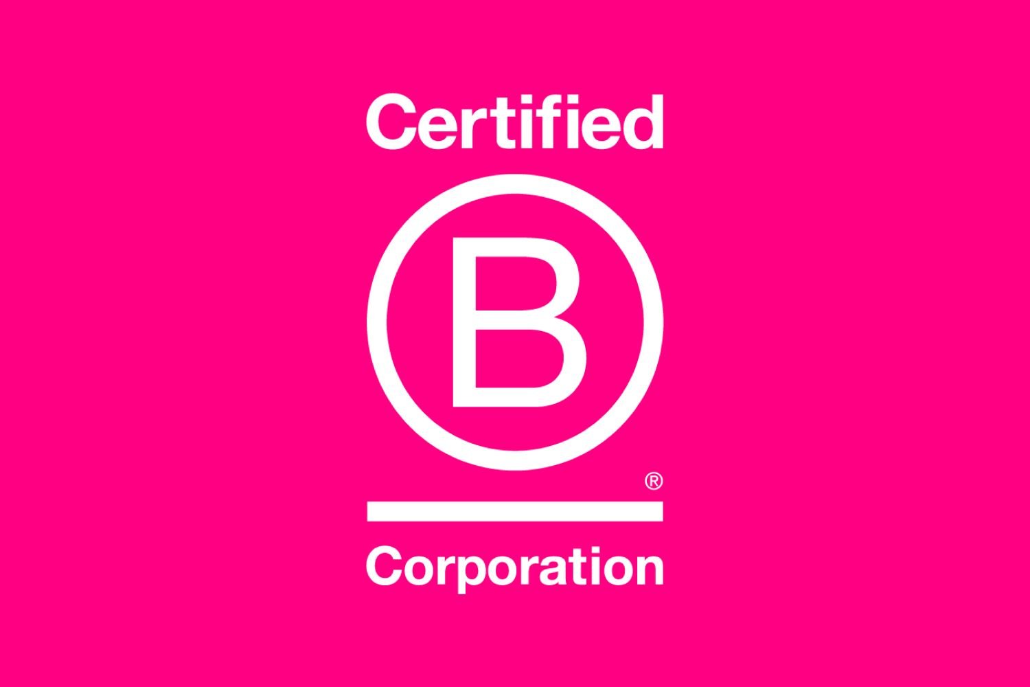 We are a Certified B Corp!